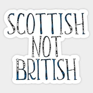 SCOTTISH NOT BRITISH, Scottish Independence Saltire Flag Text Slogan Sticker